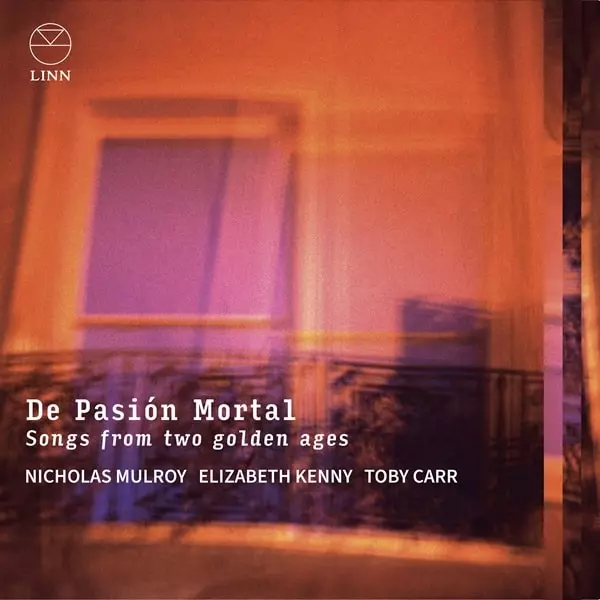 NICHOLAS MULROY / ニコラス・マルロイ / DE PASION MORTAL SONGS FROM TWO GOLDEN AGES