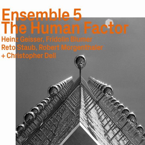 ENSEMBLE 5 / Human Factor