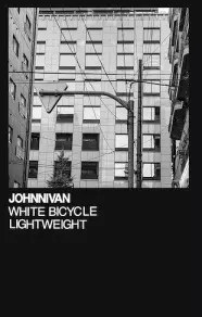 Johnnivan / White Bicycle,Lightweight