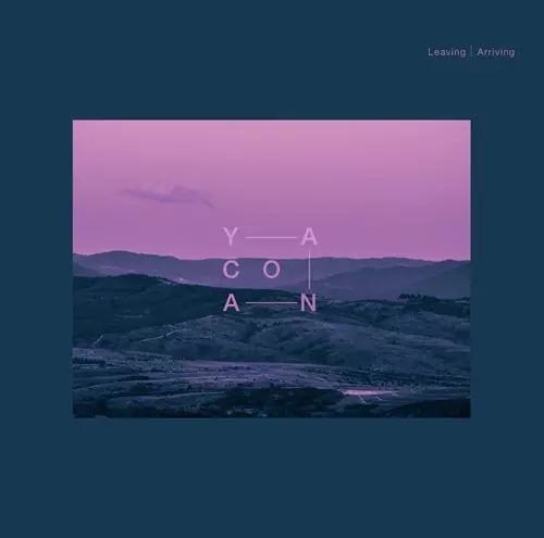 YANACO / ヤナコ / LEAVING / ARRIVING