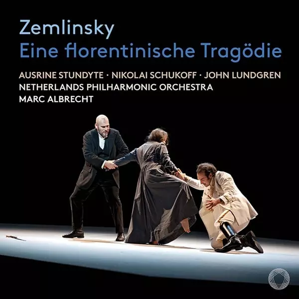 MARC ALBRECHT / マルク・アルブレヒト / ZEMLINSKY:EINE FLORENTINISCHE TRAGODIE