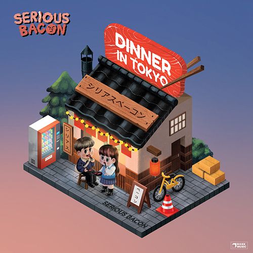 SERIOUS BACON / シリアス・ベーコン / DINNER IN TOKYO / ディナーイントウキョウ