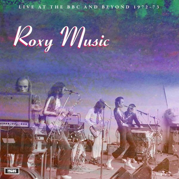 ROXY MUSIC / ロキシー・ミュージック / LIVE AT THE BBC AND BEYOND 1972-73 (LP)
