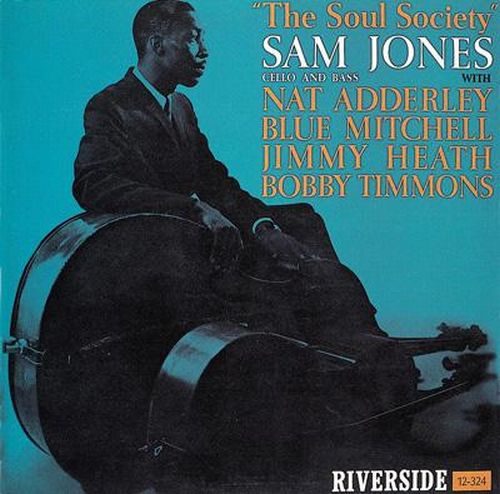 SAM JONES / サム・ジョーンズ / Soul Society(LP)