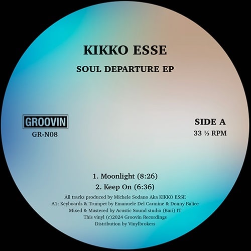 KIKKO ESSE / SOUL DEPARTURE EP