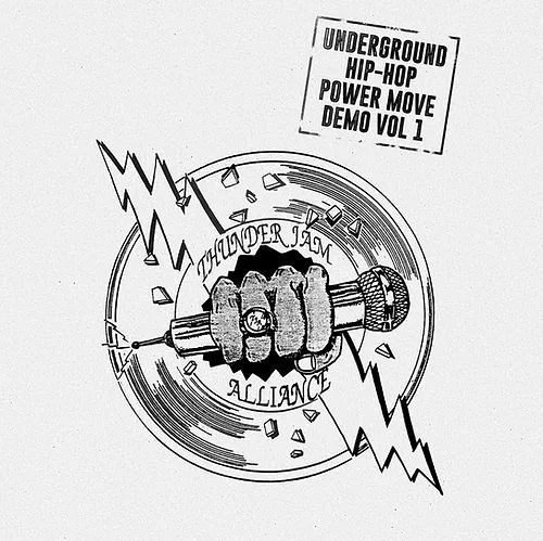 Thunder Jam Alliance / UNDERGROUND HIP HOP POWER MOVE DEMO VOL 1 (CD)