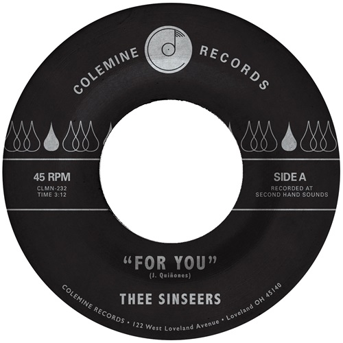 THEE SINSEERS / FOR YOU / SI LLORARAS (7")