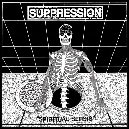 SUPPRESSION / SPIRITUAL SEPSIS (LP)