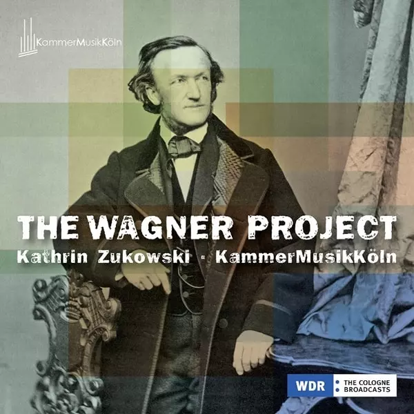 KATHRIN ZUKOWSKI / カトリン・ズコフスキ / WAGNER PROJECT FOR CHAMBER ENSEMBLE AND VOCAL MUSIC
