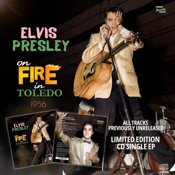 ELVIS PRESLEY / エルヴィス・プレスリー / ON FIRE IN TOLEDO - 1956 (CD)