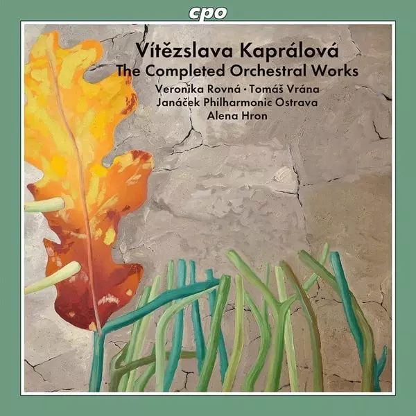 ALENA HRON / アレナ・ハロン / KAPRALOVA:ORCHESTRAL WORKS