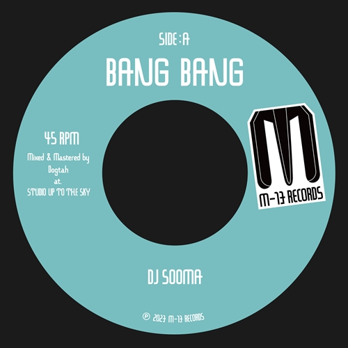 DJ SOOMA / BANG BANG / CRIMINAL 7"