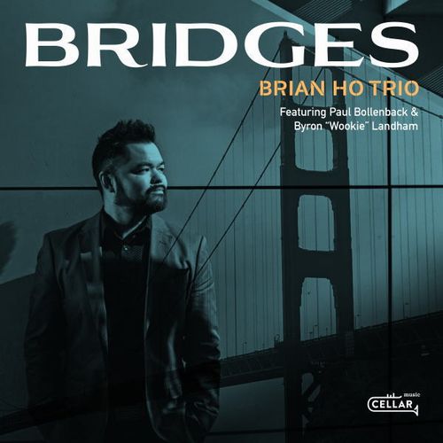 BRIAN HO  / BRIAN HO / Bridges