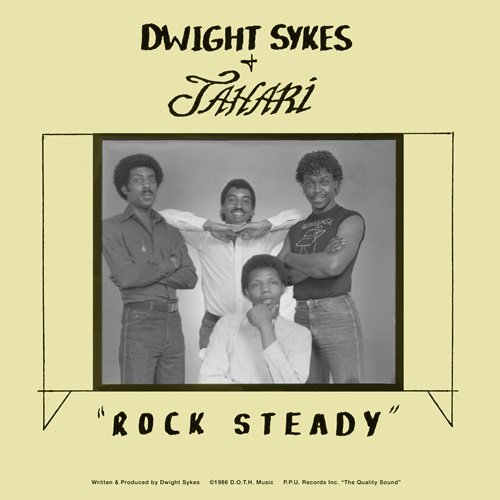 DWIGHT SYKES / ROCK STEADY / ONE NIGHT STAND (7")