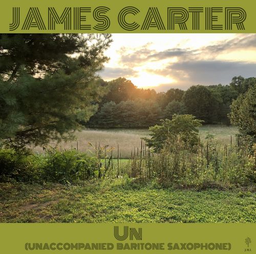 JAMES CARTER / Un (Unaccompanied Baritone Saxophone)(LP)