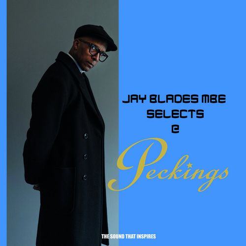 V.A. / JAY BLADES MBE SELECTS PECKINGS