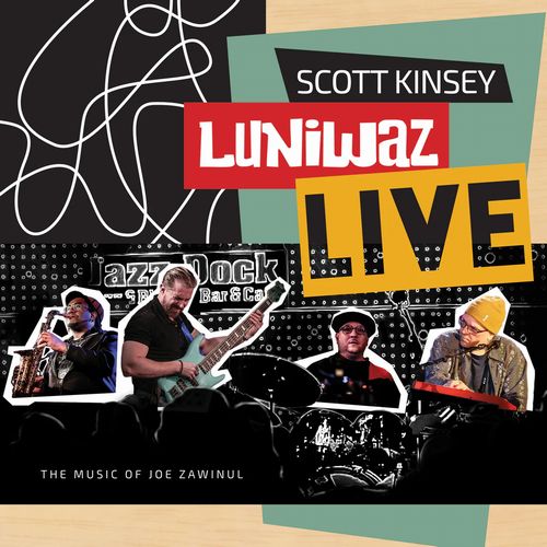 SCOTT KINSEY / スコット・キンゼイ / Luniwaz-Live: The Music of Joe Zawinul(2LP)
