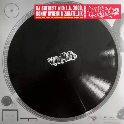DJ SOTOFETT WITH L.A.2000, RONNY NYHEIM & ZARATE_FIX / WANIA MK2