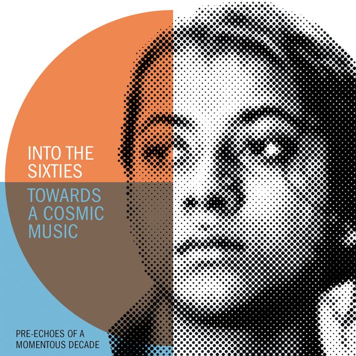 V.A. / INTO THE SIXTIES - TOWARDS A COSMIC MUSIC: PRE-ECHOES OF A MOMENTOUS DECADE (3CD)