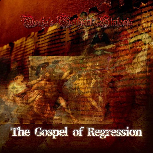 Qreha's Gothical Sinfonia / クレハズ・ゴシカル・シンフォニア / The Gospel of Regression / ザ・ゴスペル・オブ・リグレッション<CD-R>