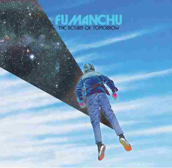 FU MANCHU / フー・マンチュー / THE RETURN TOMORROW