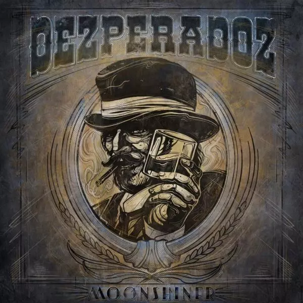 DEZPERADOZ / デスペラードス / MOONSHINER