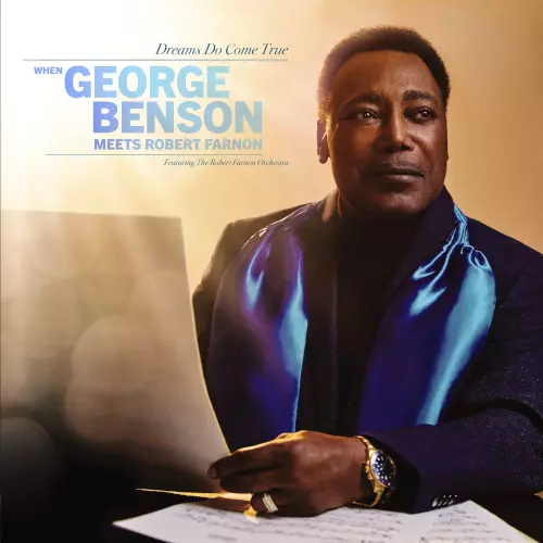 GEORGE BENSON / ジョージ・ベンソン / Dreams Do Come True: When George Benson Meets Robert Farnon