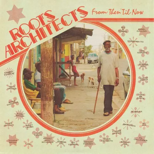 ROOTS ARCHITECTS / FROM THEN 'TIL NOW