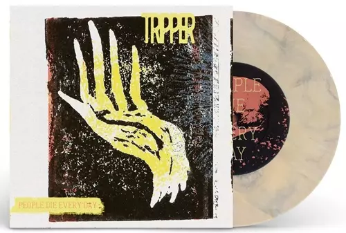 TRIPPER (PUNK) / PEOPLE DIE EVERY DAY (7")