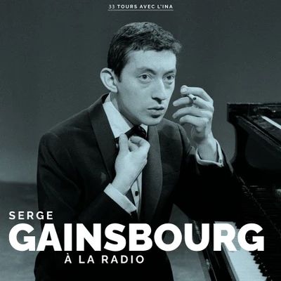 SERGE GAINSBOURG / セルジュ・ゲンズブール / A LA RADIO (CD)