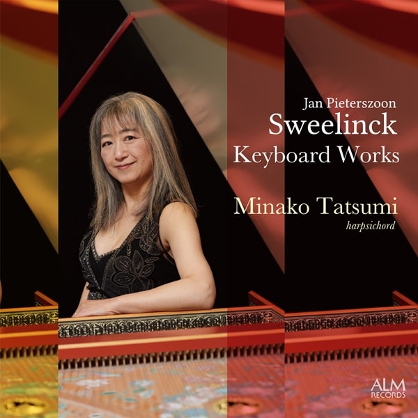 MINAKO TASTUMI / 辰巳美納子 / スヴェーリンク:鍵盤作品集