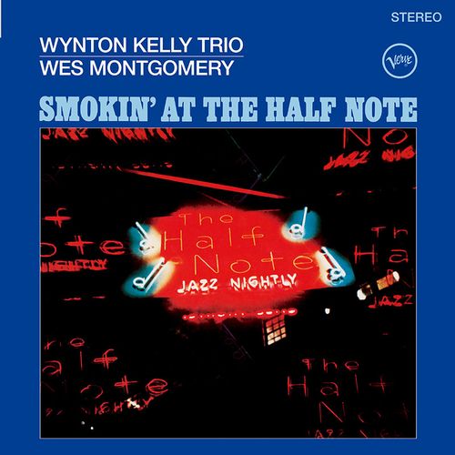 WES MONTGOMERY & WYNTON KELLY / ウェス・モンゴメリー&ウィントン・ケリー / Smokin’ At The Half Note(LP/180G)