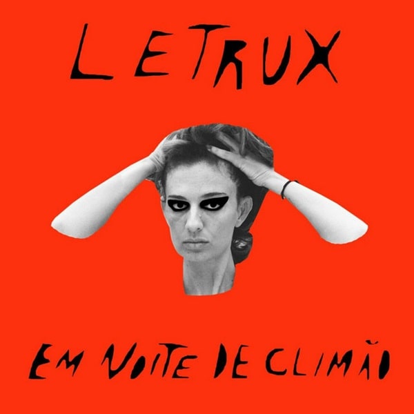 LETRUX / レトルックス / EM NOITE DE CLIMAO