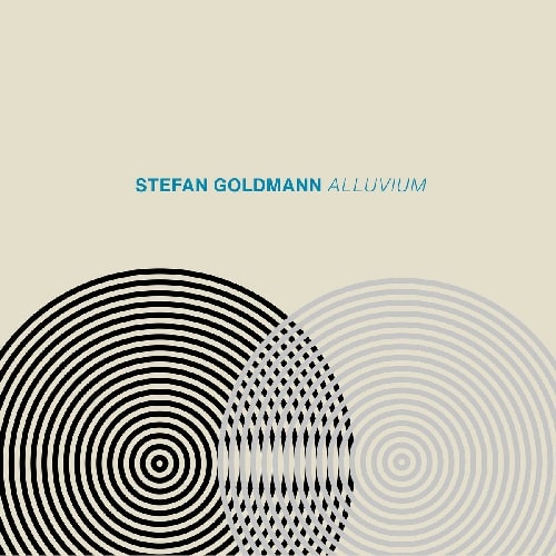 STEFAN GOLDMANN / ステファン・ゴールドマン / ALLUVIUM(国内盤仕様CD)