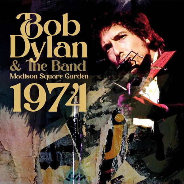 BOB DYLAN & THE BAND / ボブ・ディラン&ザ・バンド / MADISON SQUARE GARDEN 1974 (2CD)