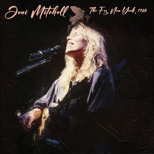 JONI MITCHELL / ジョニ・ミッチェル / THE FEZ, NEW YORK 1986 (2CD)