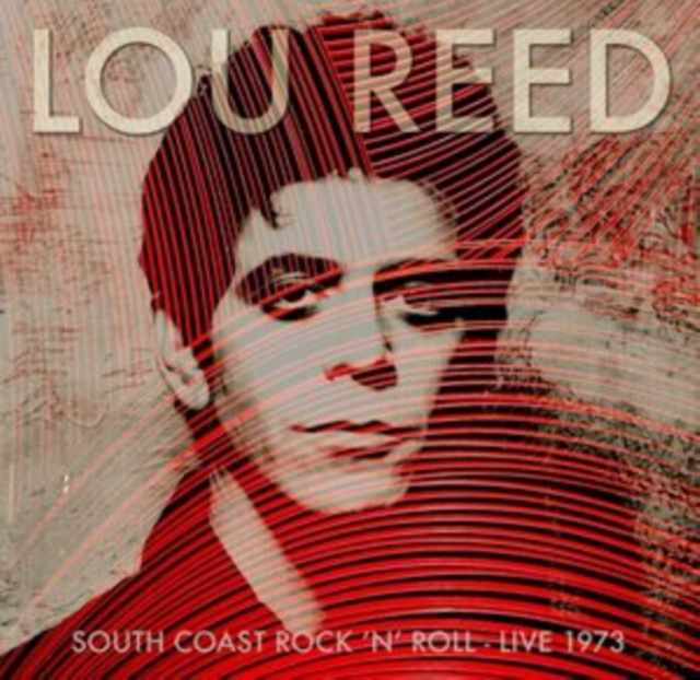 ROCK `N` ROLL - LIVE 1973/LOU REED/ルー・リード/73年録音の『ロック 