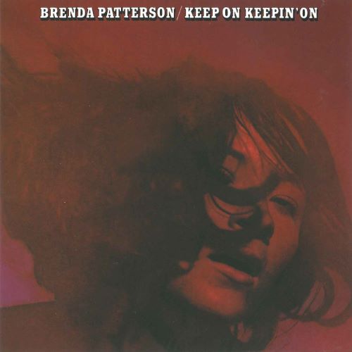 BRENDA PATTERSON / ブレンダ・パターソン / キープ・オン・キーピン・オン (生産限定紙ジャケット仕様)