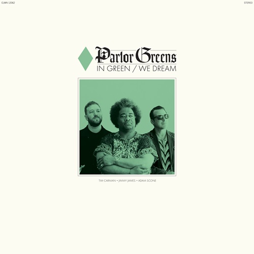 PARLOR GREENS / IN GREEN WE DREAM (LP)