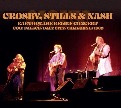 CROSBY, STILLS & NASH / クロスビー・スティルス&ナッシュ / EARTHQUAKE RELIEF CONCERT CALIFORNIA 1989 (CD)