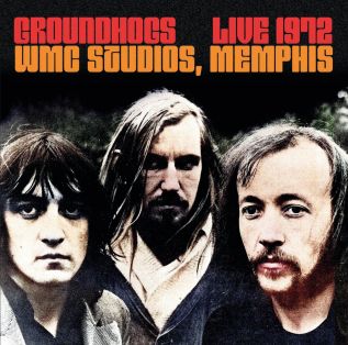 GROUNDHOGS / グラウンドホッグス / LIVE 1972: WMC STUDIOS, MEMPHIS (CD)
