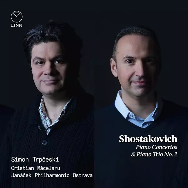 SIMON TRPCESKI / シモン・トルプチェスキ / SHOSTAKOVICH:PIANO CONCERTOS&PIANO TRIO NO.2