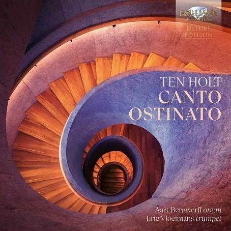 AART BERGWERFF / アールト・ベルフヴェルフ / TEN HOLT:CANTO OSTINATO(DELUXE EDITION)