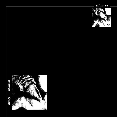 HENRY KRUTZEN / SILANCES: 500 COPIES LIMITED VINYL
