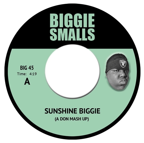 BIGGIE SMALLS / 2PAC / SUNSHINE BIGGIE ( A DON MASH UP ) / THUG STYLIN ( A DON MASH UP ) (7")