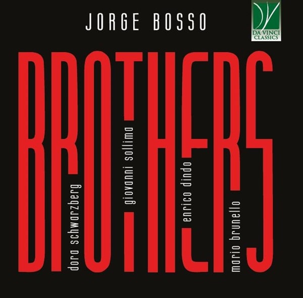 JORGE BOSSO (CELLO) / ホルヘ・ボッソ / JORGE BOSSO:BROTHERS