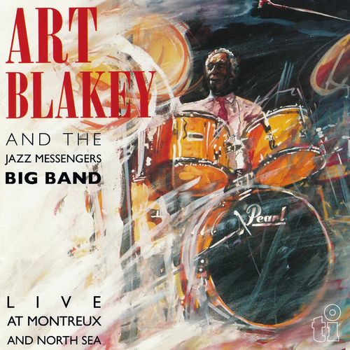 ART BLAKEY / アート・ブレイキー / Live At Montreaux And North Sea(LP/180G)