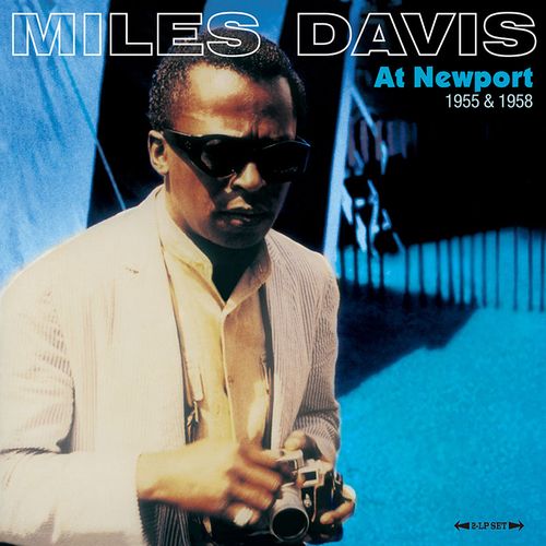 MILES DAVIS / マイルス・デイビス / At Newport 1955 & 1958(2LP/180G)