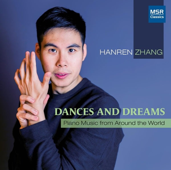 HANREN ZHANG / ハンレン・チャン / DANCES AND DREAMS WORKS FOR PIANO