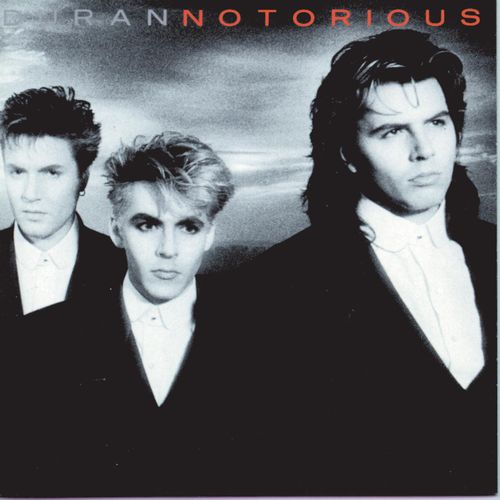 DURAN DURAN / デュラン・デュラン / NOTORIOUS [CD]